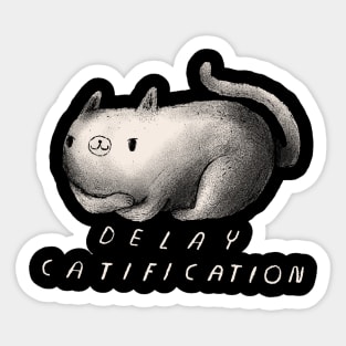 delay catification Sticker